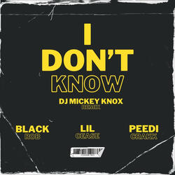 I Don't Know