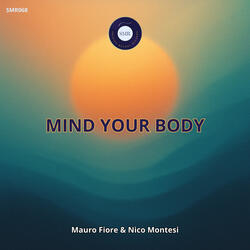 Mind your body