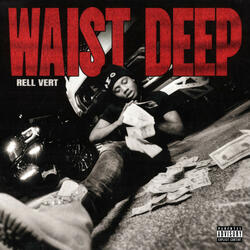 Waist Deep