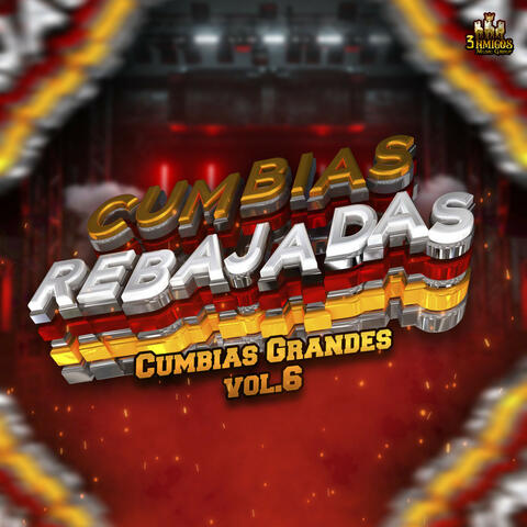 Cumbias Grandes Vol. 6