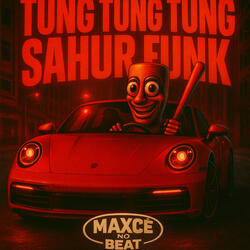 TUNG TUNG TUNG SAHUR FUNK
