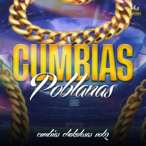 Cumbias Chakalosas Vol. 2