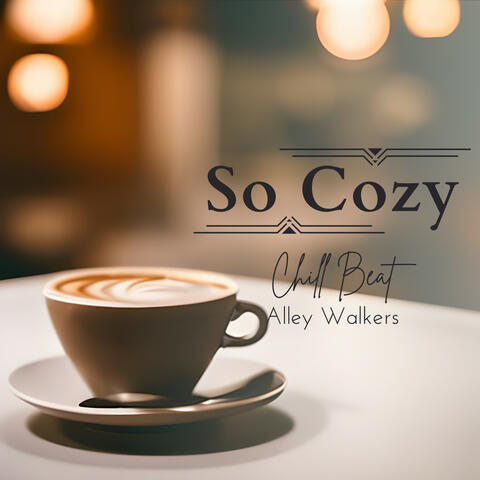 So Cozy - Chill Beat