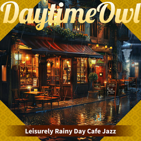 Leisurely Rainy Day Cafe Jazz