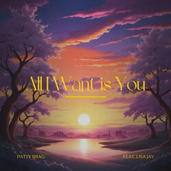 All I Want is You (feat. Lisa Jay)
