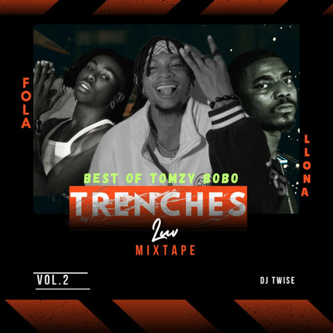 Trenches Luv Mixtape Vol.2 (Best Of Tomzy Bobo, Llona & Fola)