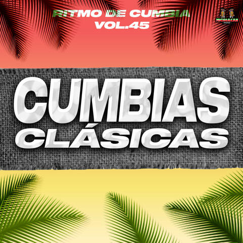 Ritmo De Cumbia Vol. 45