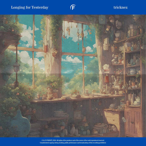 Longing for Yesterday