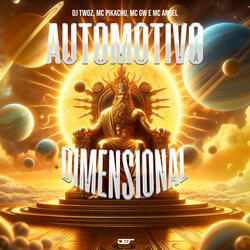 Automotivo Dimensional (feat. MC Angel)