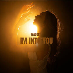 Im Into You