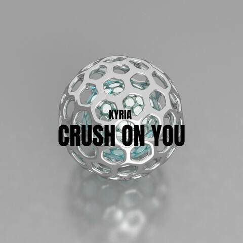 Crush On You