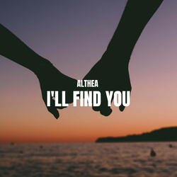 I'll Find You