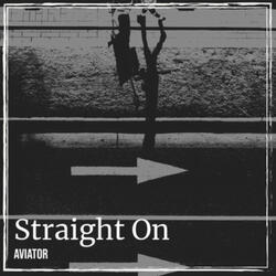 Straight On