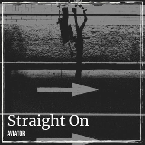 Straight On