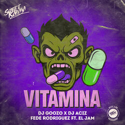 Vitamina (feat. El Jam)