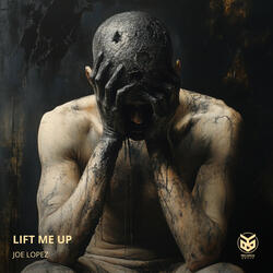 Lift Me Up