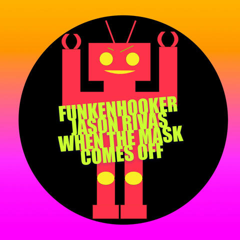 When The Mask Comes Off