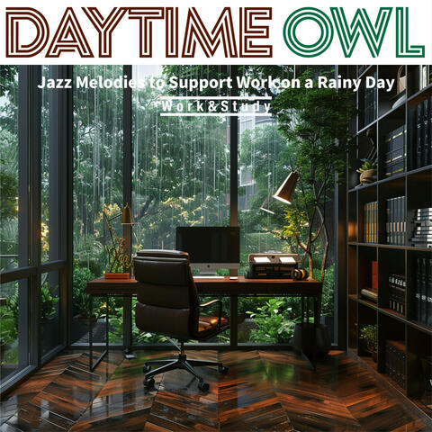 Jazz Melodies to Support Work on a Rainy Day
