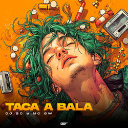 Taca a Bala