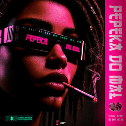 Pepeka do Mal (feat. Mc Gw)