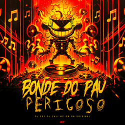 Bonde do Pau Perigoso (feat. MC Vitu)