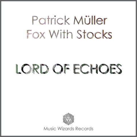 Lord of Echoes