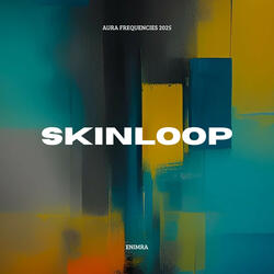 Skinloop