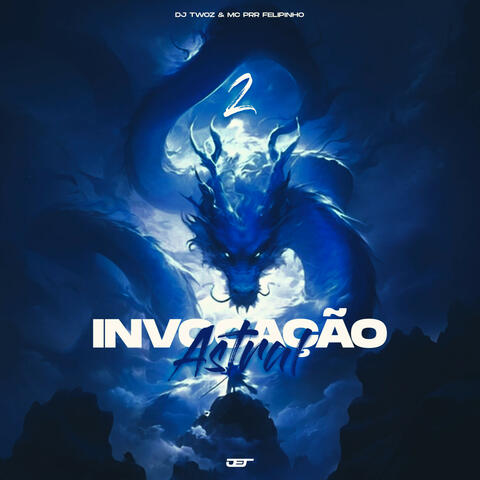 Invocação Astral 2