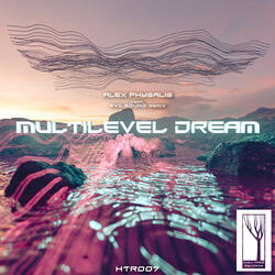 Multilevel Dream