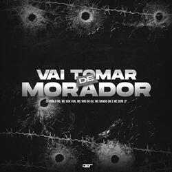 Vai Tomar de Morador