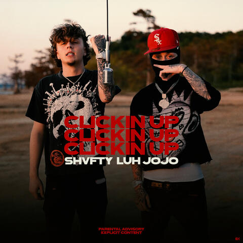 Clickin Up (feat. Luh JoJo)