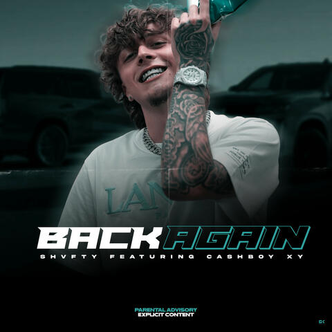 Back Again (feat. Cashboy Xy)