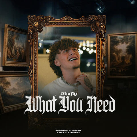 What You Need