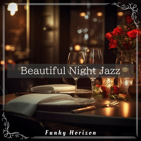 Beautiful Night Jazz