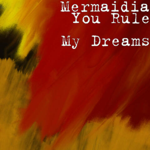 You Rule My Dreams