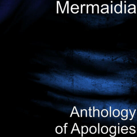 Anthology Of Apologies