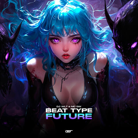 BEAT TYPE FUTURE