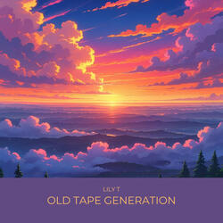Old Tape Generation