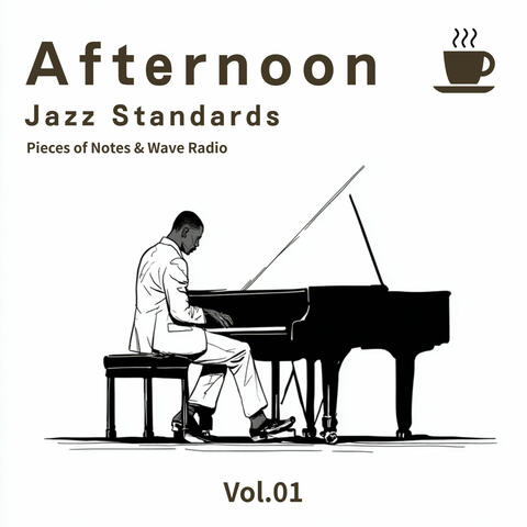 Afternoon Jazz Standards - Vol.01