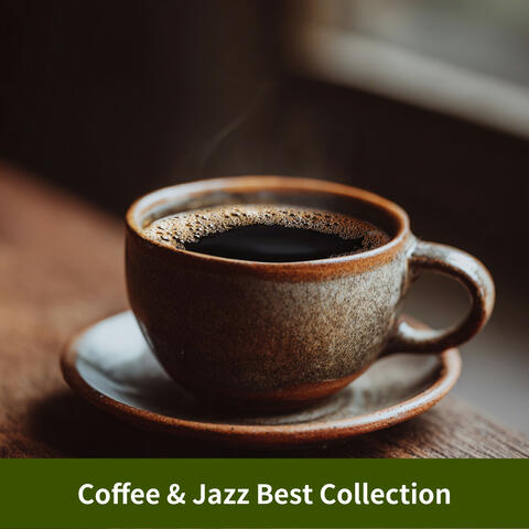 Coffee & Jazz Best Collection