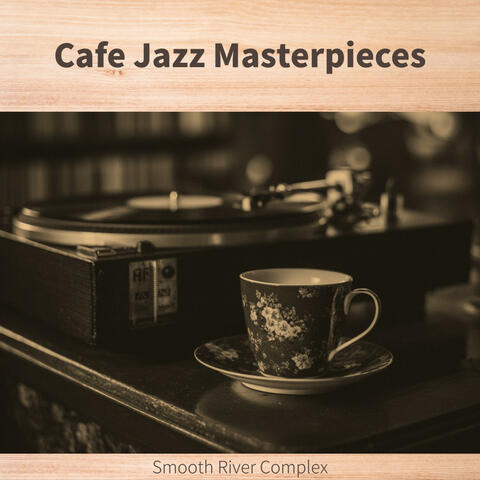 Cafe Jazz Masterpieces