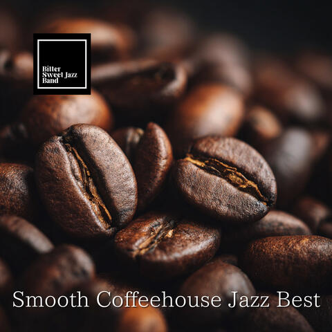 Smooth Coffeehouse Jazz Best