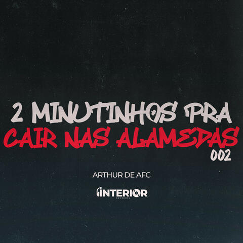 2 Minutinhos Pra Cair Nas Alamedas 002