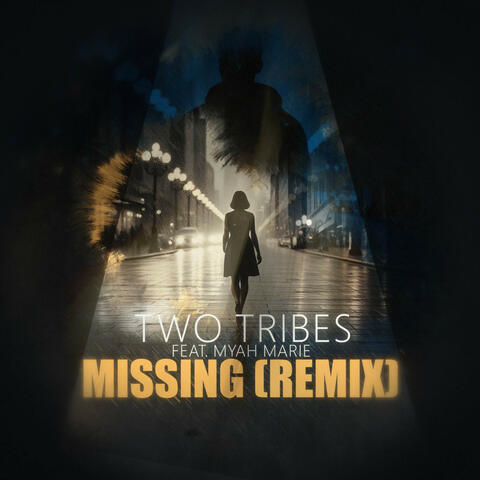 Missing (Remix) (feat. Myah Marie)