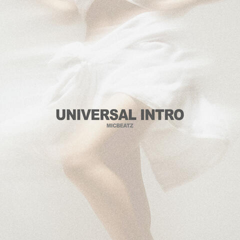 Universal Intro