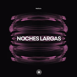 Noches Largas