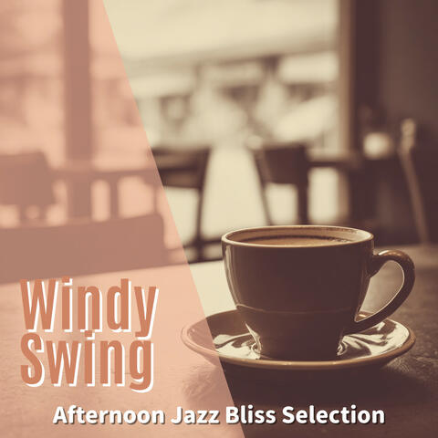 Afternoon Jazz Bliss Selection