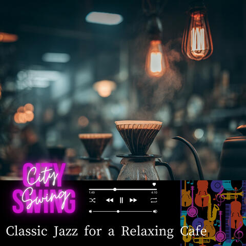 Classic Jazz for a Relaxing Cafe