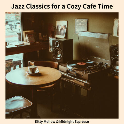 Jazz Classics for a Cozy Cafe Time