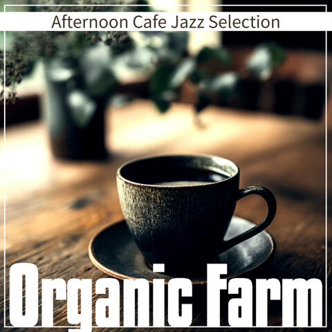 Afternoon Cafe Jazz Selection